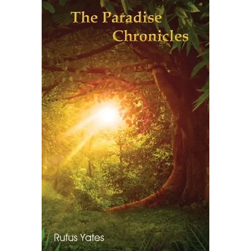 The Paradise Chronicles - Paperback