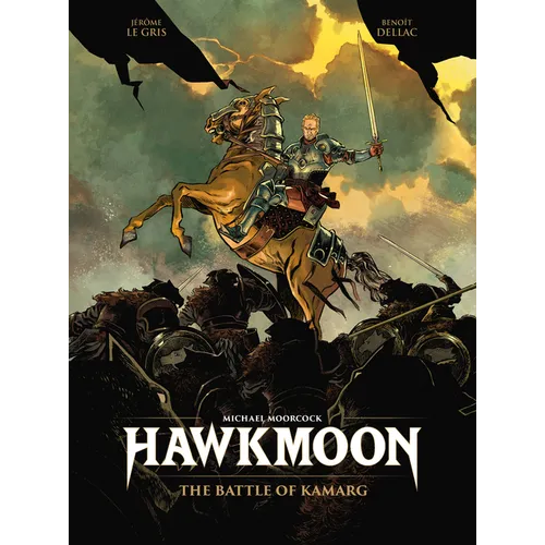 Hawkmoon: The Battle of Kamarg - Hardcover
