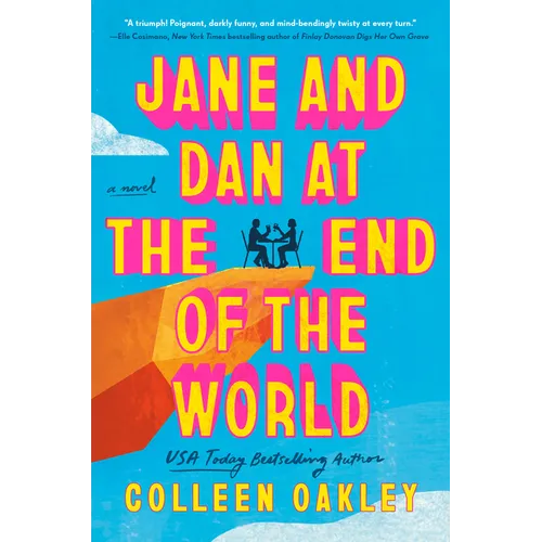 Jane and Dan at the End of the World - Hardcover