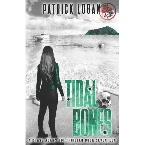 Tidal Bones: Chase Adams Season Two - Paperback