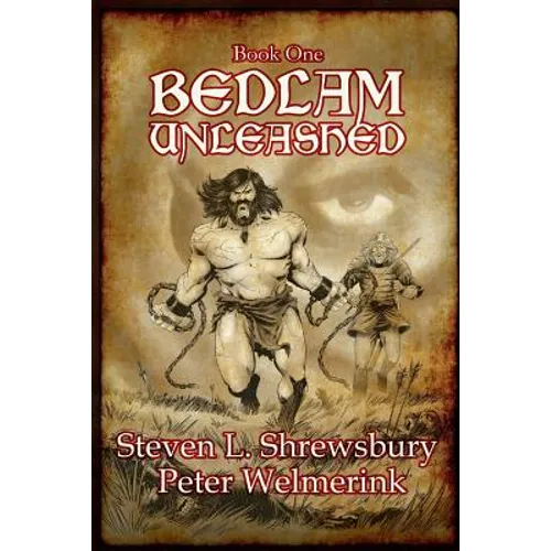 Bedlam Unleashed - Paperback