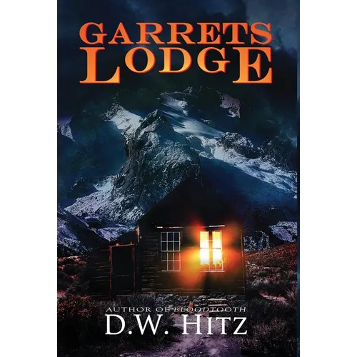 Garrets Lodge - Hardcover