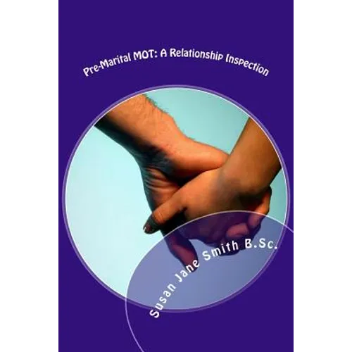 Pre-Marital MOT: A Relationship Inspection - Paperback