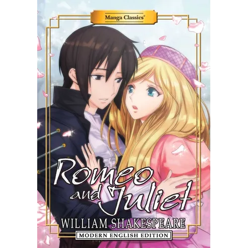 Manga Classics: Romeo and Juliet - Modern English Edition (Paperback) - Paperback