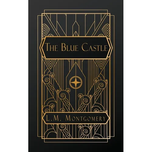 The Blue Castle - Paperback