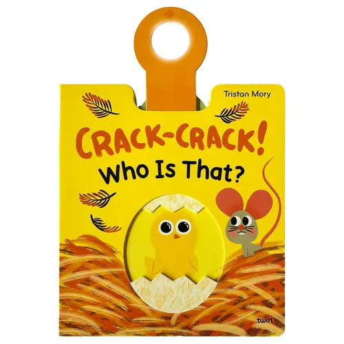Crack-Crack! Who Is That? - Board Book