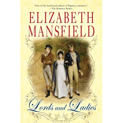 Lords and Ladies: A Very Dutiful Daughter, the Counterfeit Husband and the Bartered Bride - Paperback