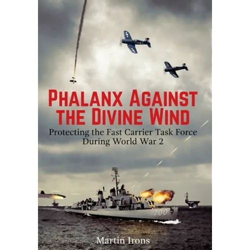 Phalanx Against the Divine Wind - Hardcover