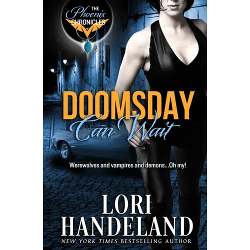 Doomsday Can Wait: The Phoenix Chronicles - Paperback