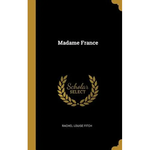 Madame France - Hardcover
