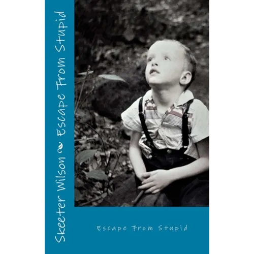Escape From Stupid - Paperback