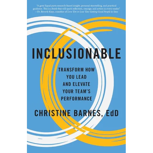 Inclusionable: Transform How You Lead and Elevate Your Team's Performance - Paperback