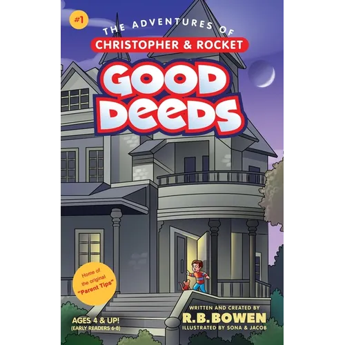 Good Deeds-The Adventures of Christopher & Rocket - Paperback