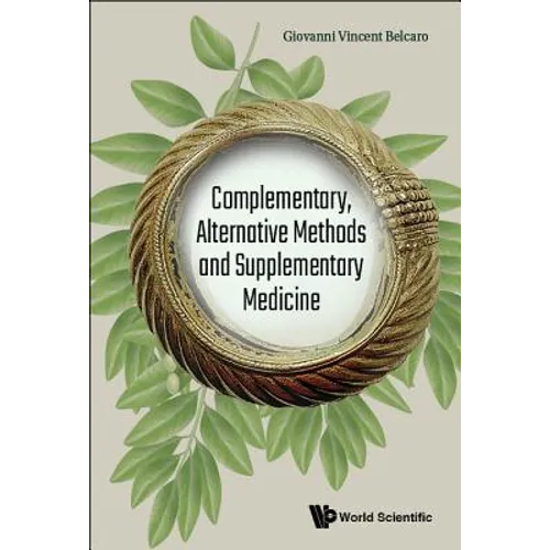Complementary, Alternative Methods & Supplementary Medicine - Hardcover