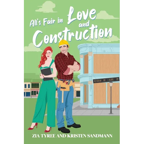 All's Fair in Love and Construction - Paperback