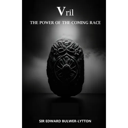 Vril, The Power of the Coming Race - Paperback