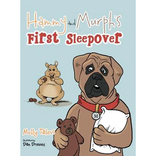 Hammy and Murph's First Sleepover - Hardcover