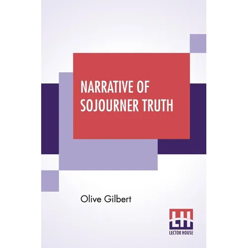Narrative Of Sojourner Truth - Paperback