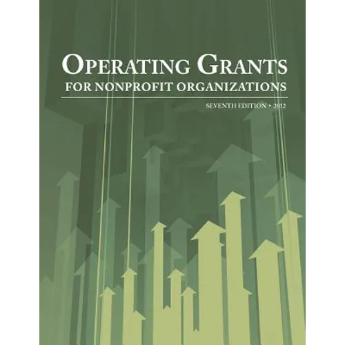 Operating Grants for Nonprofit Organizations 2012 - Paperback