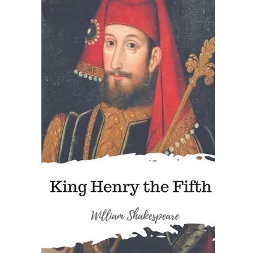 King Henry the Fifth - Paperback