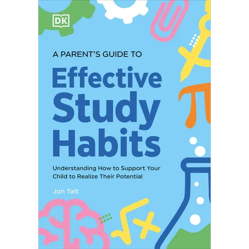A Parent's Guide to Effective Study Habits