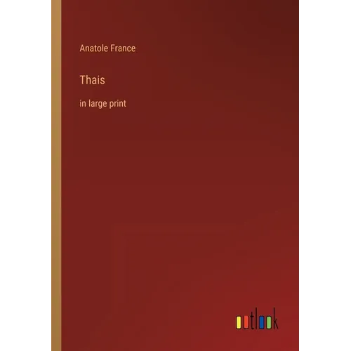 Thais: in large print - Paperback
