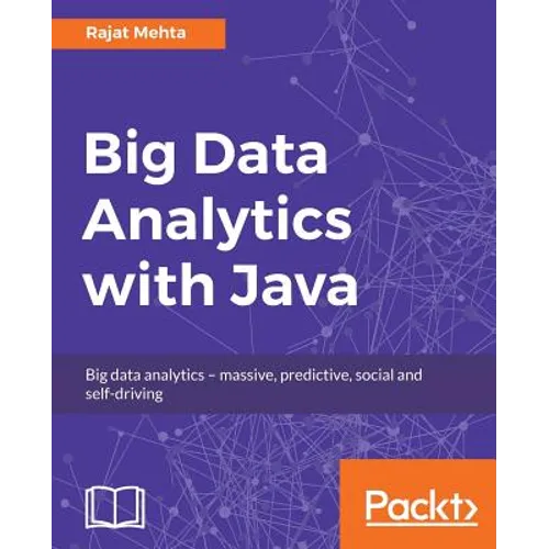Big Data Analytics with Java - Paperback
