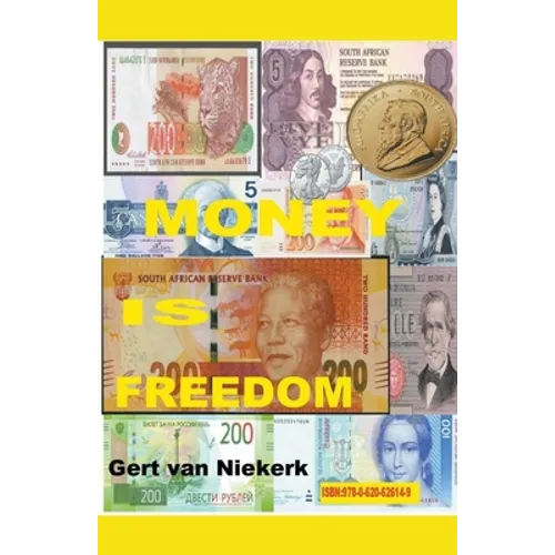 Money IS Freedom