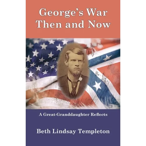 George's War: Then and Now - Paperback