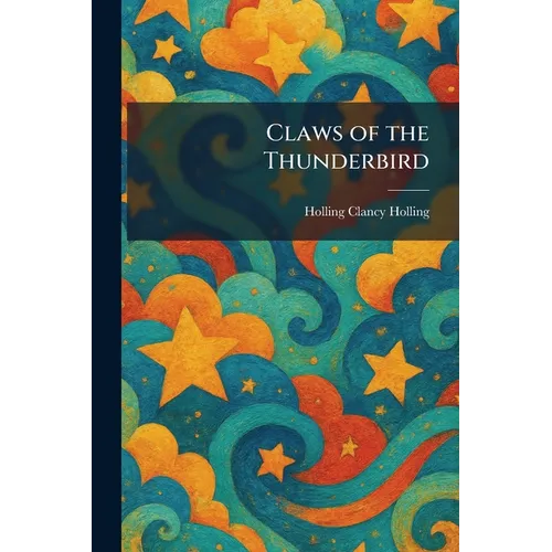 Claws of the Thunderbird - Paperback