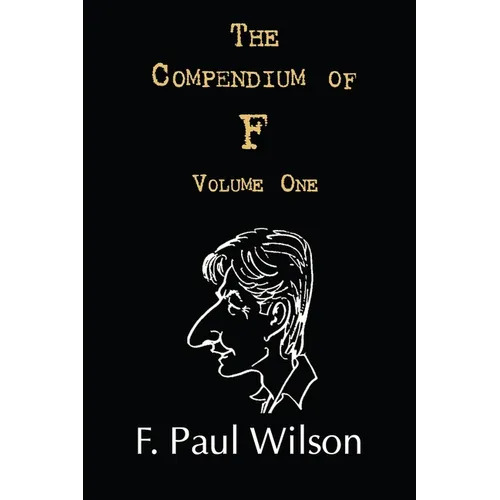 The Compendium of F, Volume One: The Seventies and Eighties - Paperback