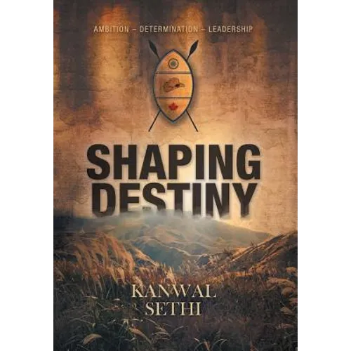 Shaping Destiny - Hardcover