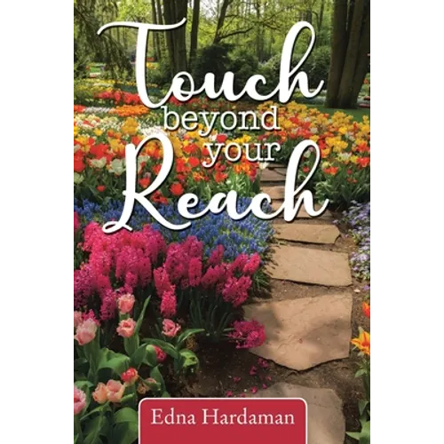 Touch Beyond Your Reach - Paperback