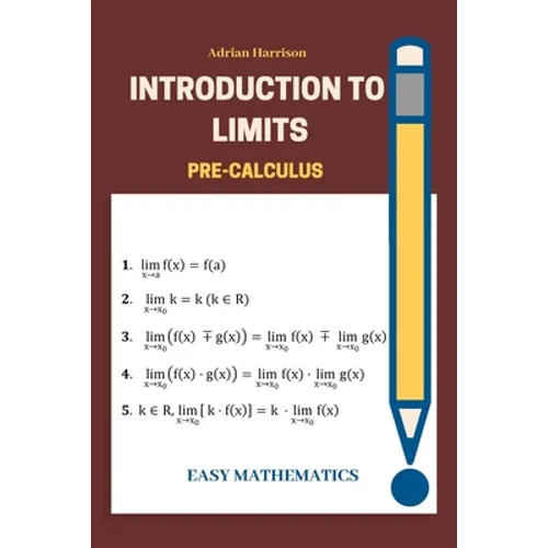 Introduction to limits: easy mathematics - Paperback