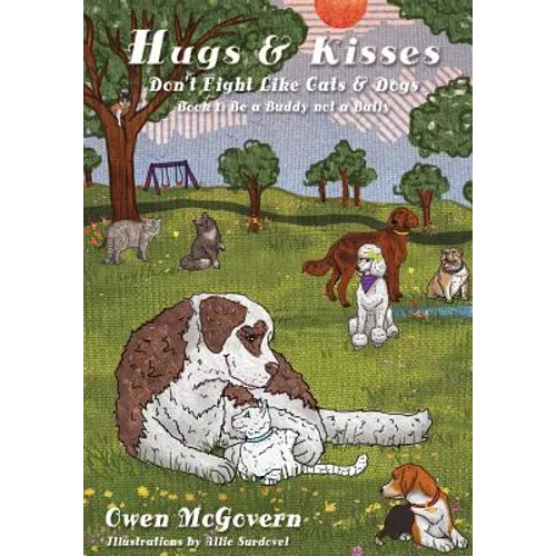 Hugs & Kisses: Be a Buddy, Not a Bully! - Paperback