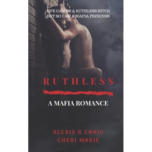 Ruthless: A Mafia Romance - Paperback