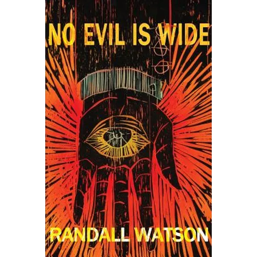 No Evil is Wide - Paperback