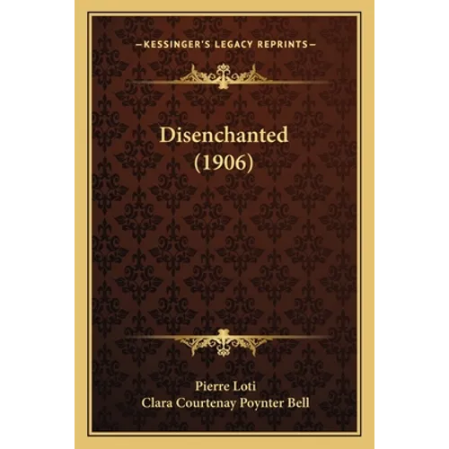 Disenchanted (1906) - Paperback