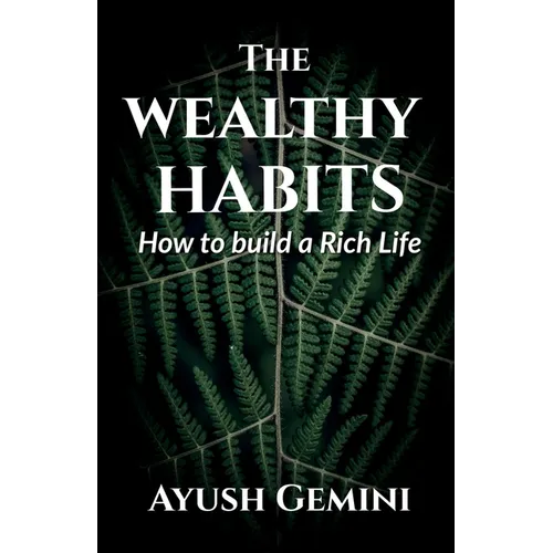 The Wealthy Habits - Paperback