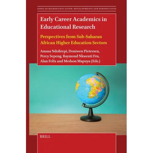 Early Career Academics in Educational Research: Perspectives from Sub-Saharan African Higher Education Sectors - Paperback