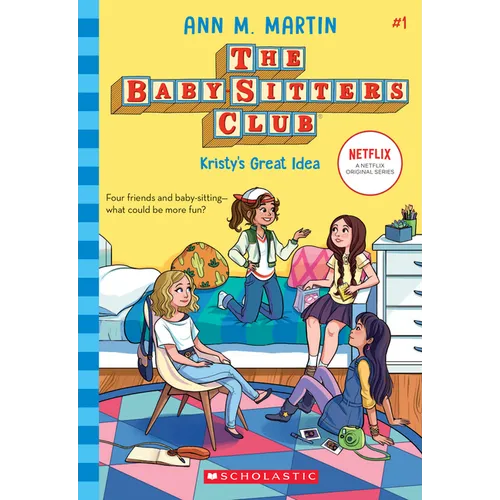 Kristy's Great Idea (the Baby-Sitters Club #1): Volume 1 - Paperback