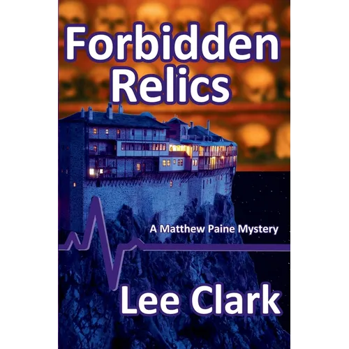 Forbidden Relics: A Matthew Paine Mystery - Paperback