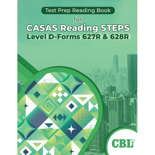 Test Prep Reading Book for CASAS Reading STEPS Level D-Forms 627R and 628R