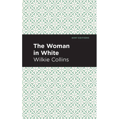 The Woman in White - Hardcover