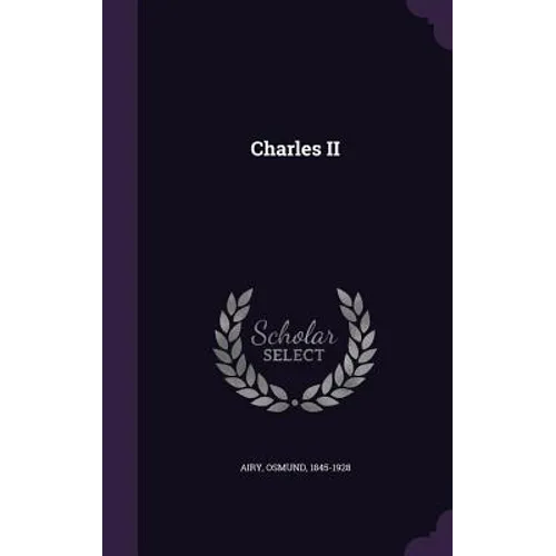 Charles II - Hardcover