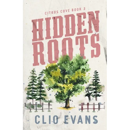 Hidden Roots: A High Heat Small Town Romance Suspense - Paperback