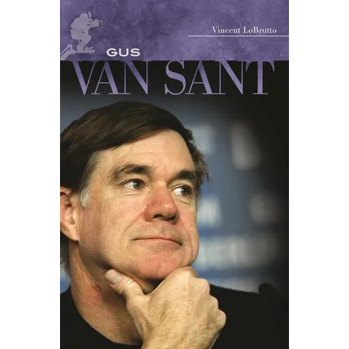 Gus Van Sant: His Own Private Cinema - Hardcover