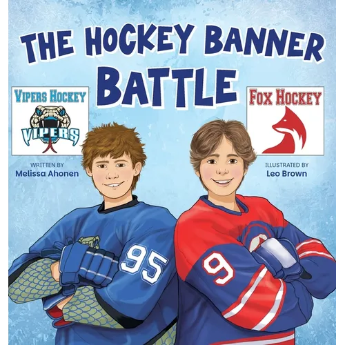 The Hockey Banner Battle - Hardcover