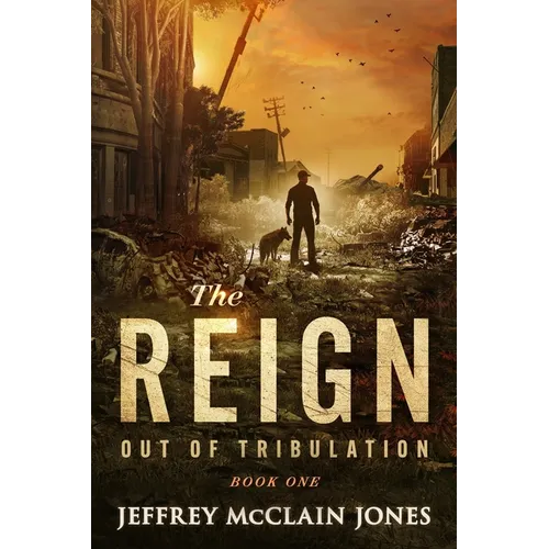 The REIGN: Out of Tribulation - Paperback