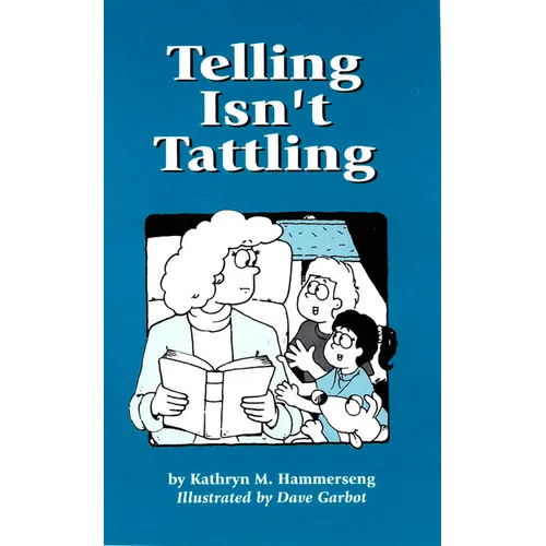 Telling Isn't Tattling - Paperback